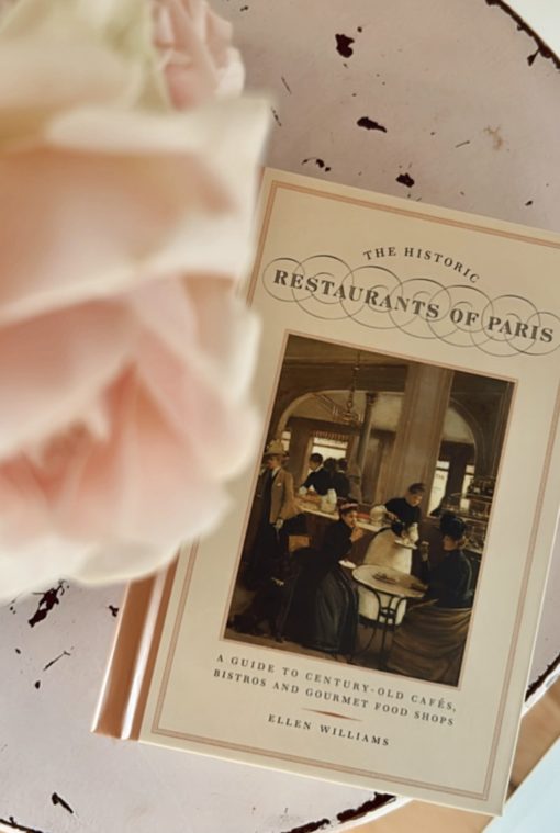 Historic Restaurants of Paris - Little French Heart